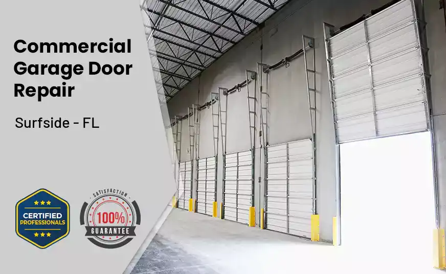 Commercial Garage Door Repair Surfside - FL