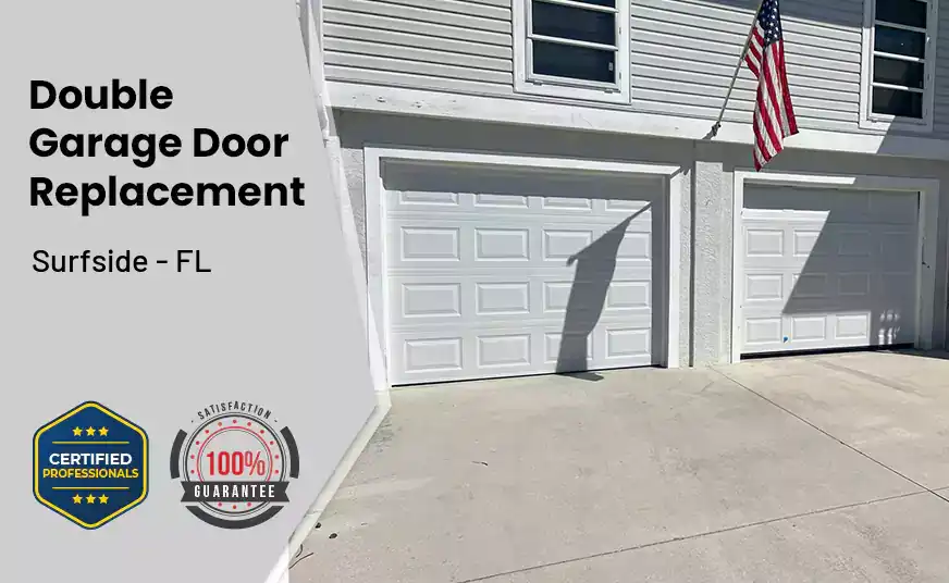 Double Garage Door Replacement Surfside - FL 