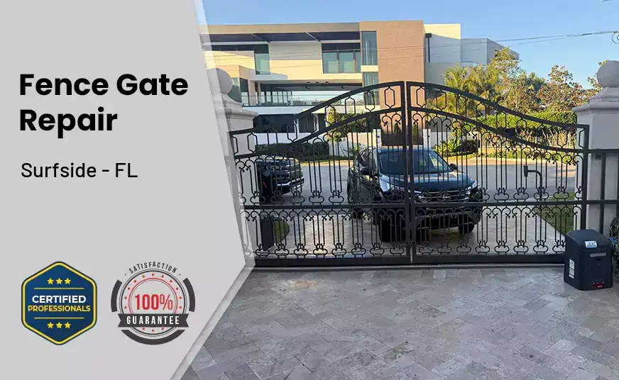 Fence Gate Repair Surfside - FL