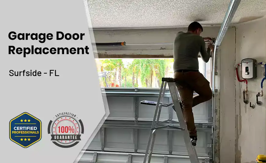 Garage Door Replacement Surfside - FL 