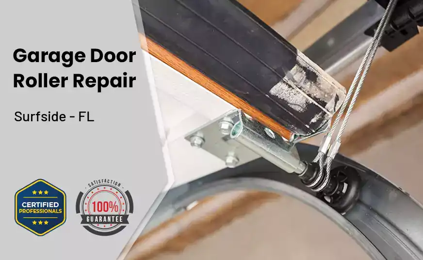 Garage Door Roller Repair Surfside - FL