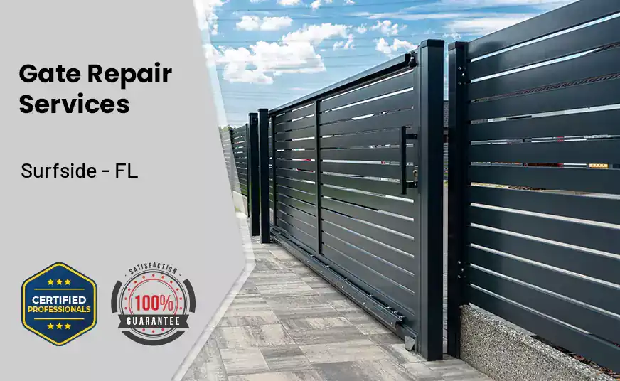 Gate Repair Surfside - FL