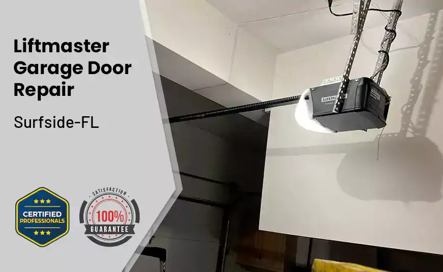 Liftmaster Garage Door Repair Surfside-FL