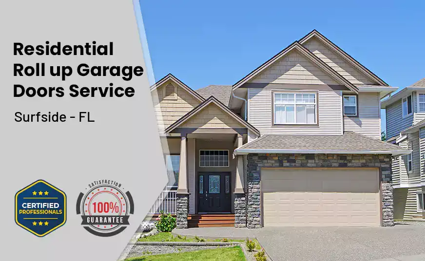 Residential Roll Up Garage Door Surfside - FL 