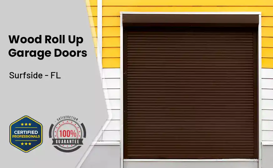 Wood Roll Up Garage Doors Surfside - FL